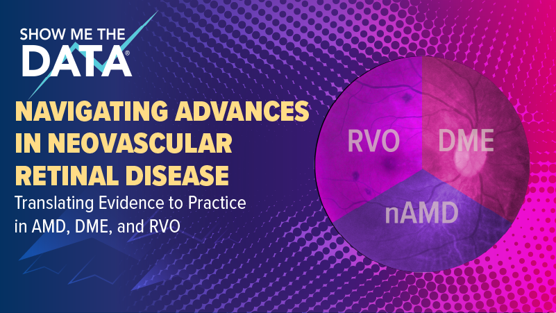 Navigating Advances in Neovascular Retinal Disease: Translating Evidence to Practice in AMD, DME, and RVO