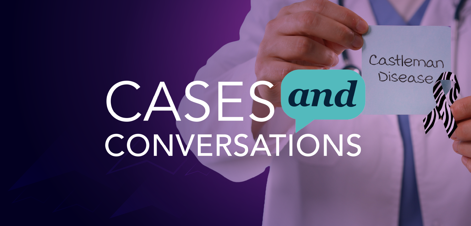 Castleman Disease in Practice—Recognizing, Classifying, and Treating a Rare Disorder