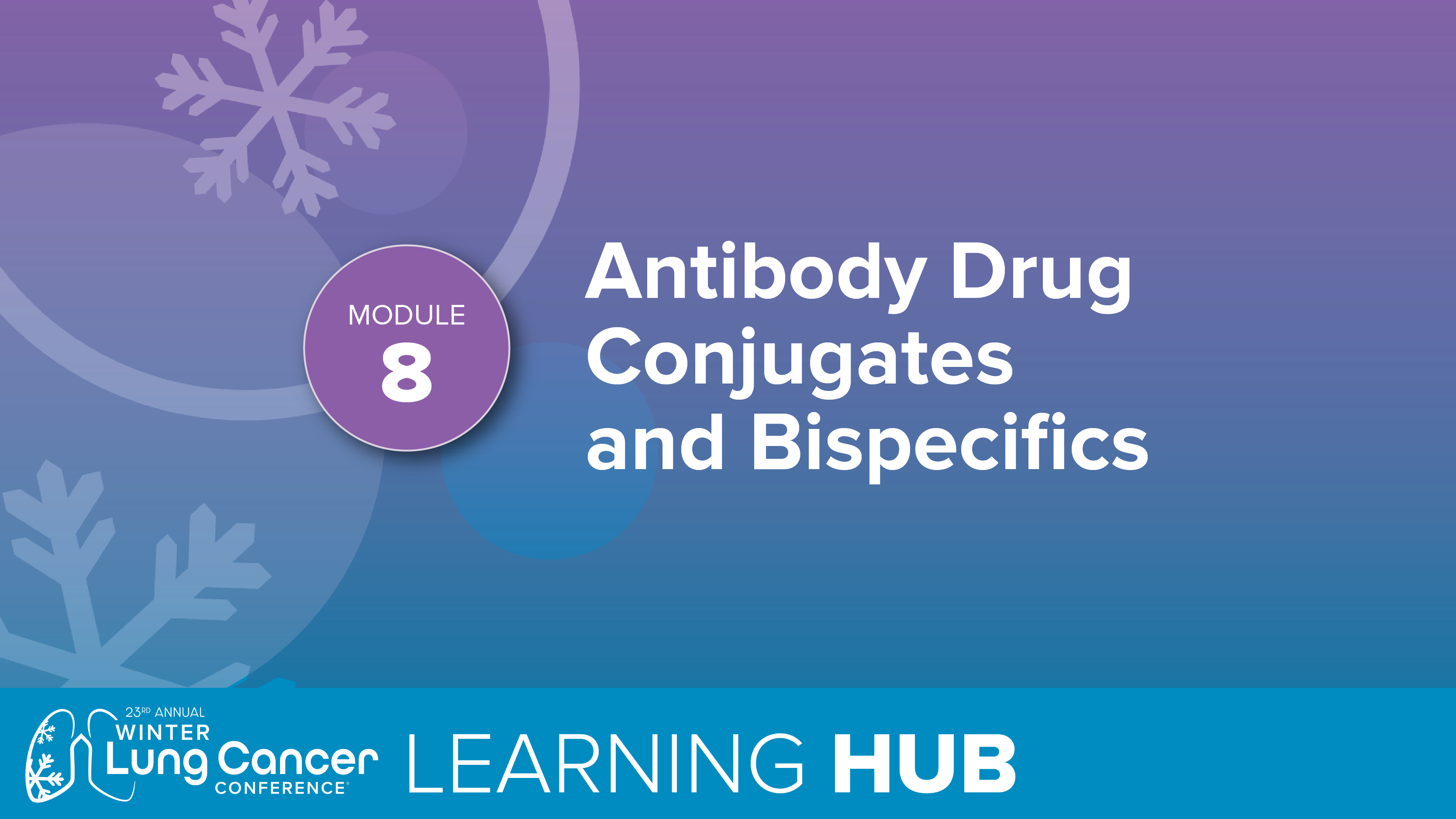 Module 8: Antibody Drug Conjugates And Bispecifics