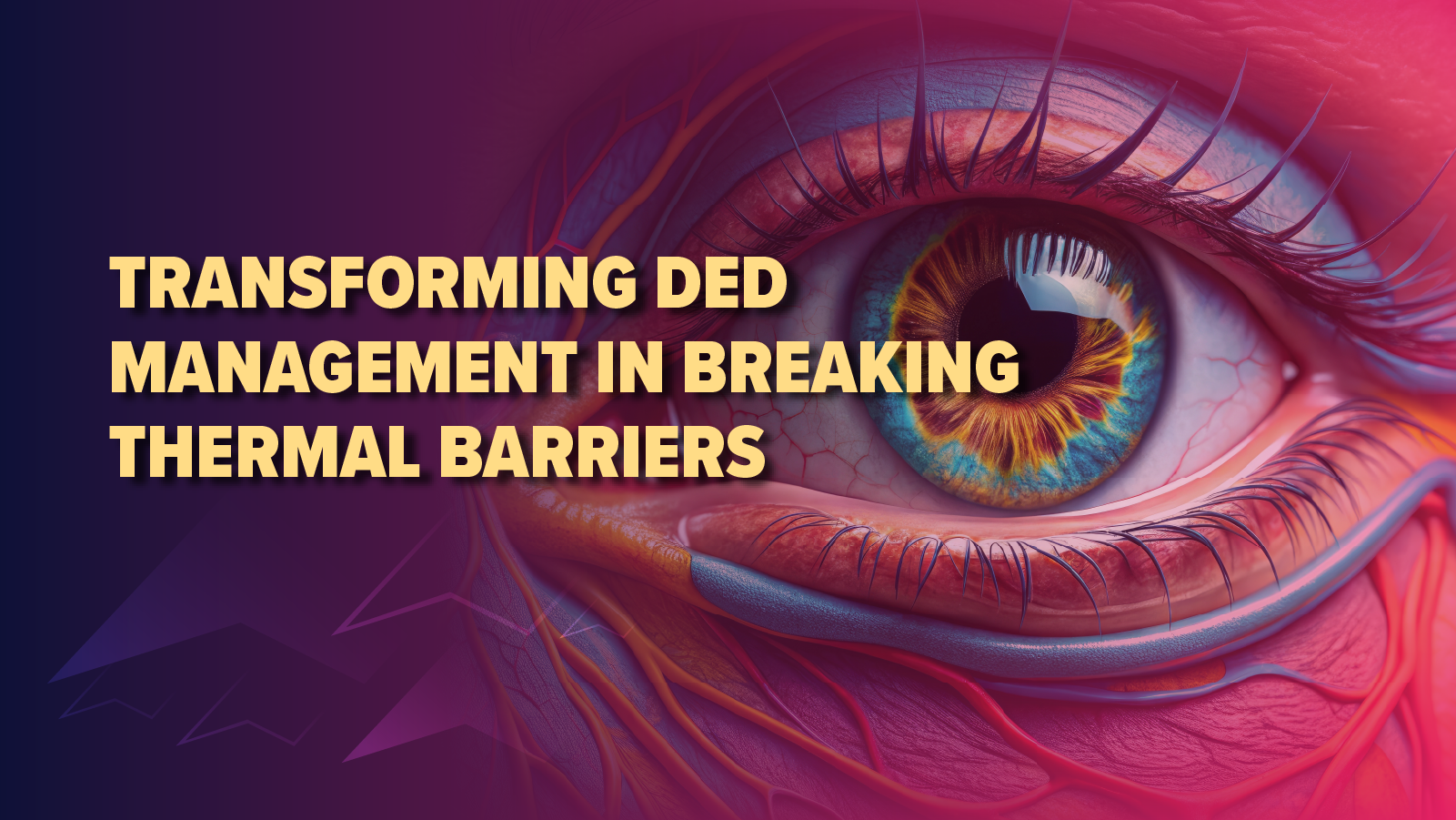 Transforming DED Management in Breaking Thermal Barriers