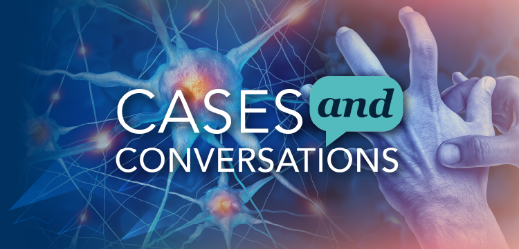 Cases and Conversations®: Advancing Diagnosis and Long-Term Management of CIDP