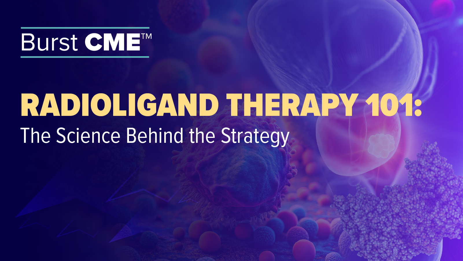 Radioligand Therapy 101: The Science Behind the Strategy