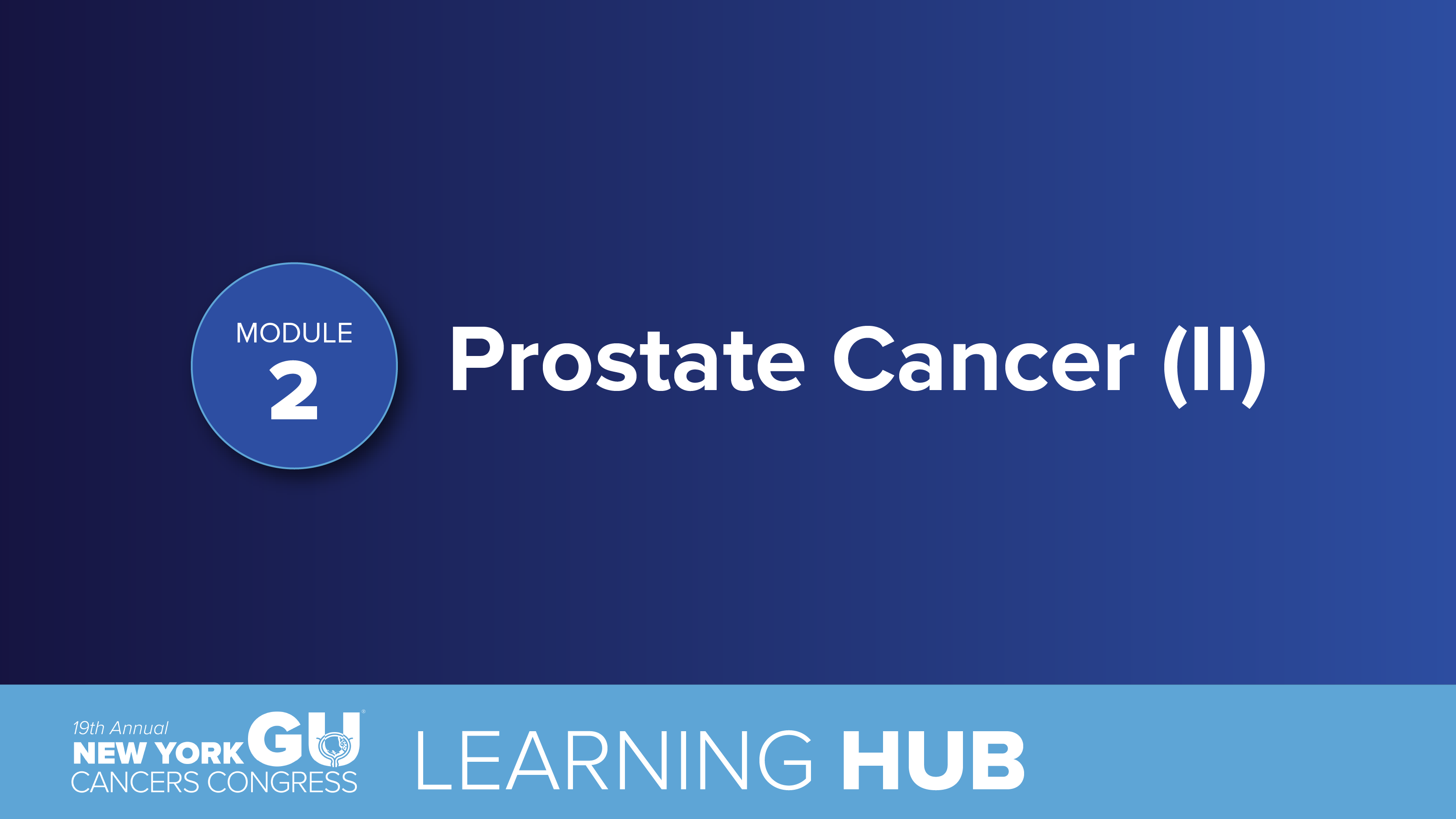 Module 2: Prostate Cancer (II)