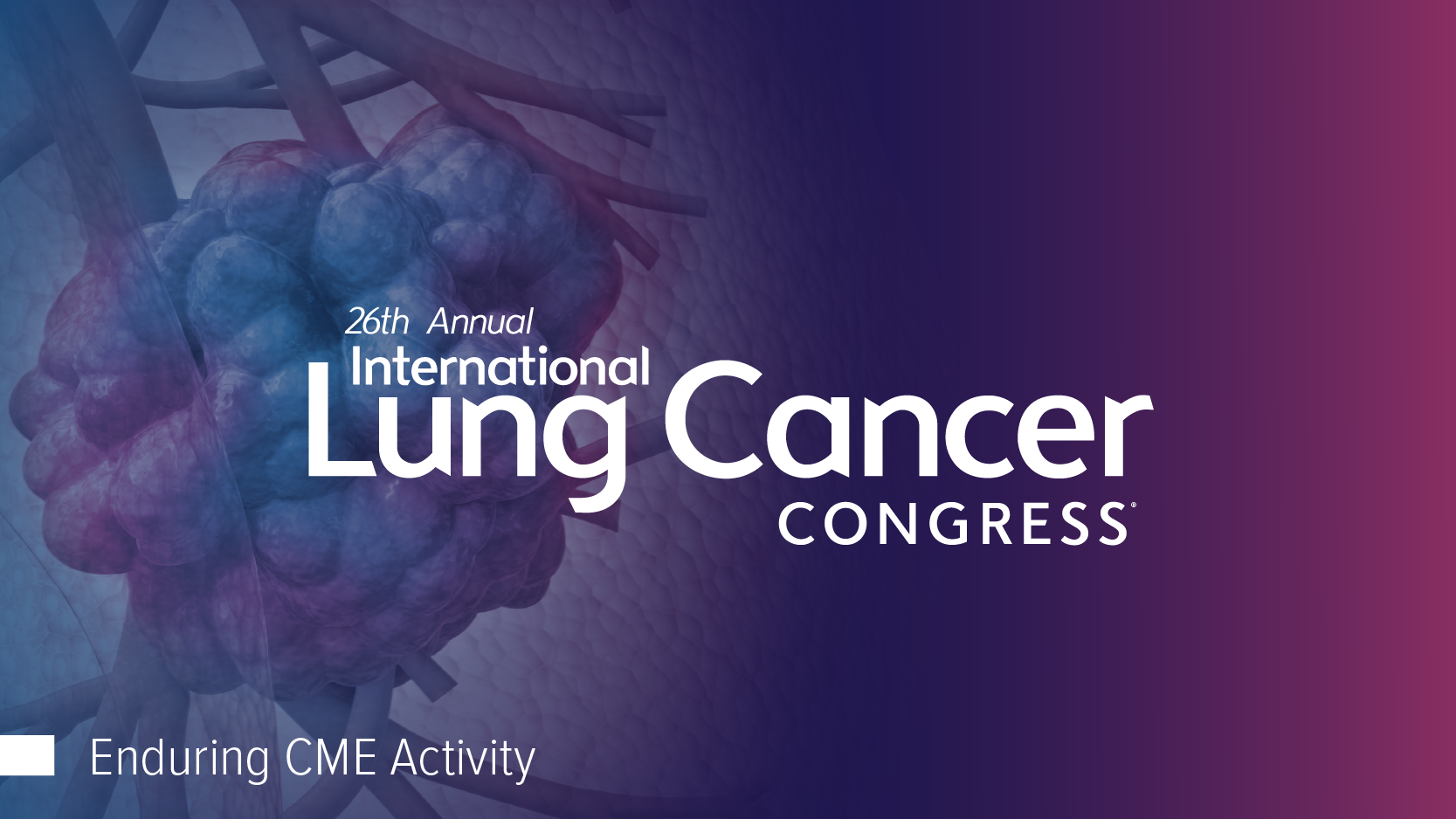 26th Annual International Lung Cancer Congress