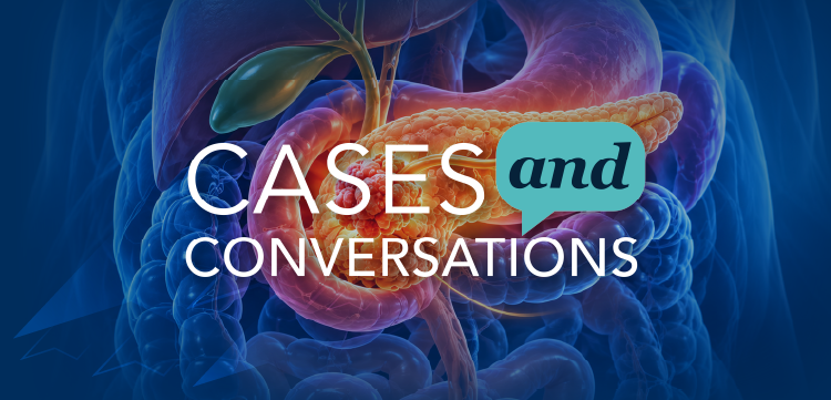 Cases and Conversations: Coordinating Care and Enhancing Outcomes in a New Era of Pancreatic Cancer Treatment