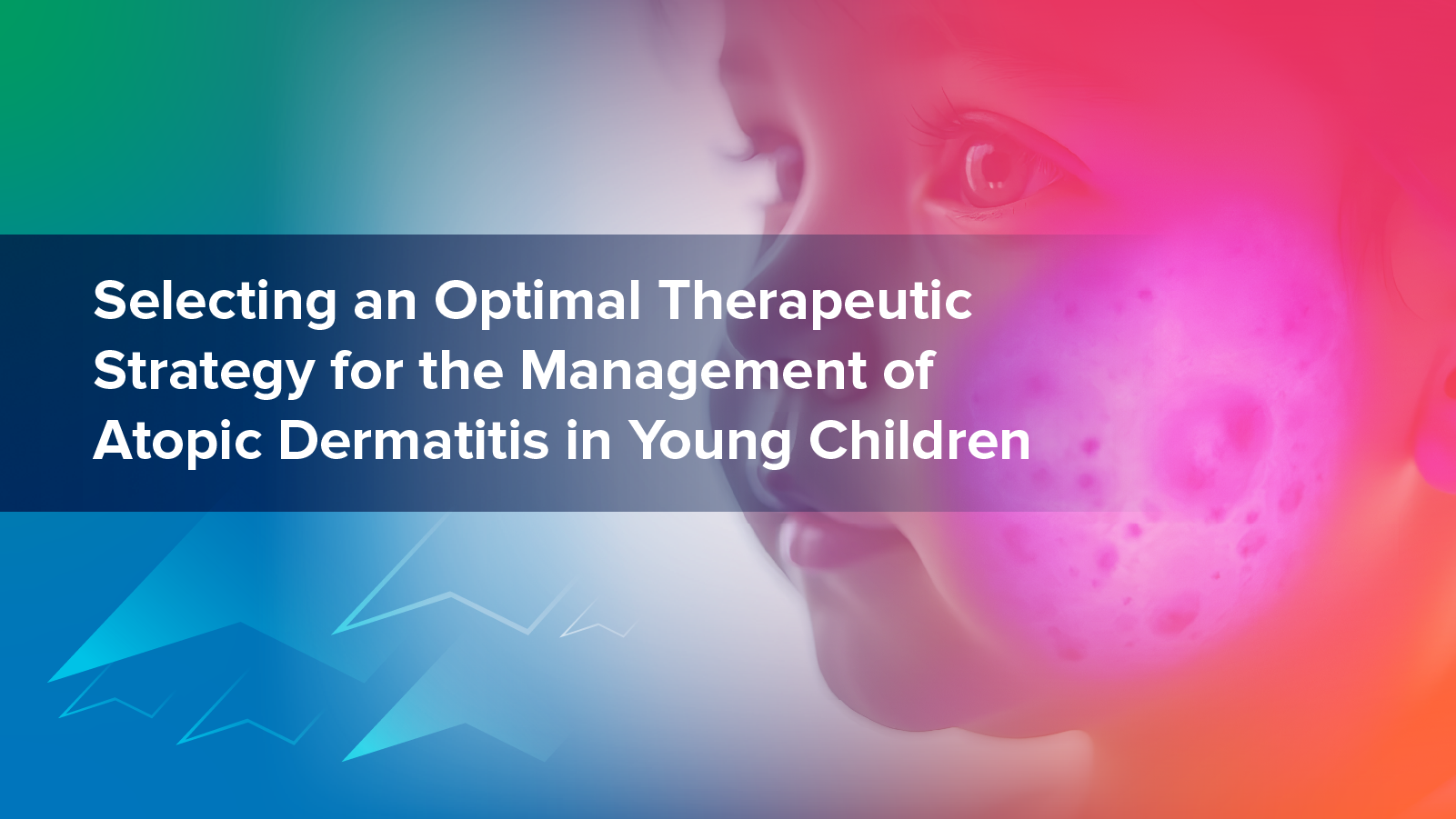 Selecting an Optimal Therapeutic Strategy for the Management of Atopic Dermatitis in Young Children