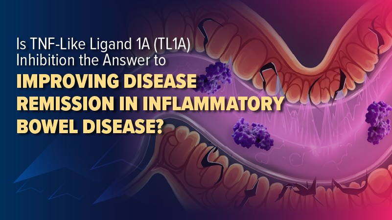 Is TNF-Like Ligand 1A (TL1A) Inhibition the Answer to Improving Disease Remission in Inflammatory Bowel Disease?