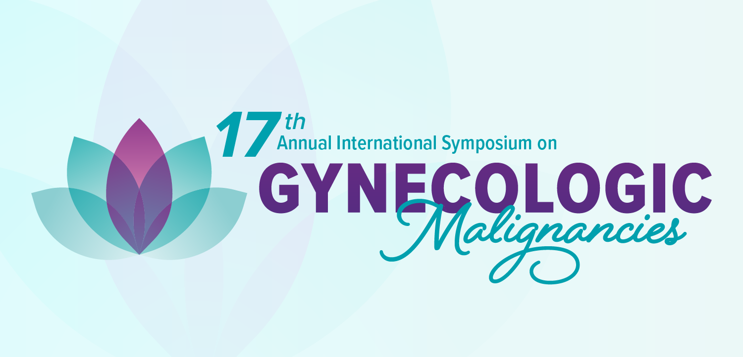 17th Annual International Symposium on Ovarian Cancer and Other Gynecologic Malignancies™