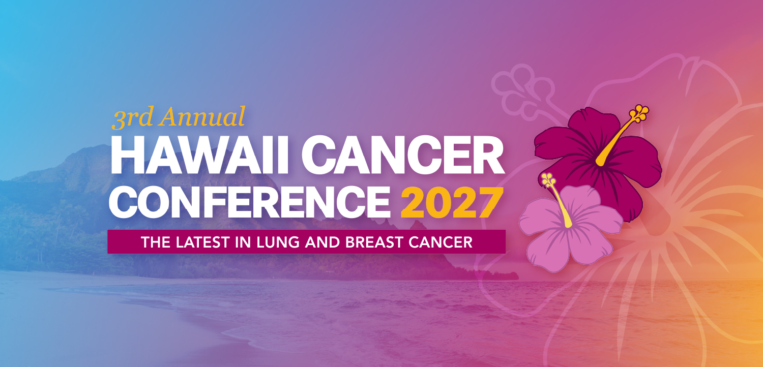 3rd Annual Hawaii Cancer Conference