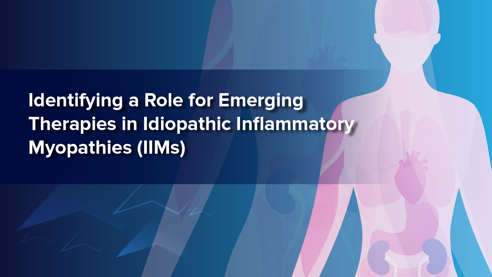 Identifying a Role for Emerging Therapies in Idiopathic Inflammatory Myopathies (IIMs)
