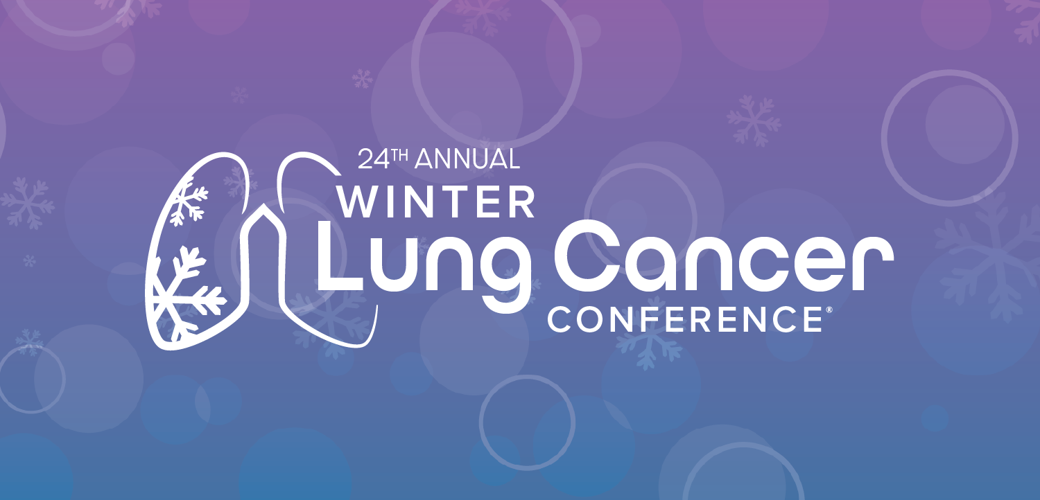 24th Annual Winter Lung Cancer Conference®