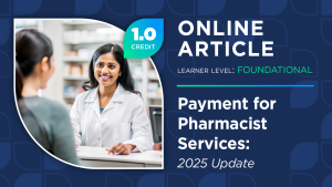 Payment for Pharmacist Services: 2025 Update