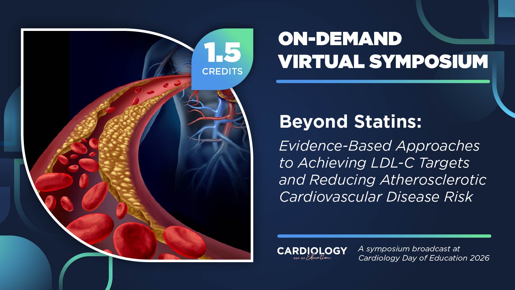 Beyond Statins: Evidence-Based Approaches to Achieving LDL-C Targets and Reducing Atherosclerotic Cardiovascular Disease Risk