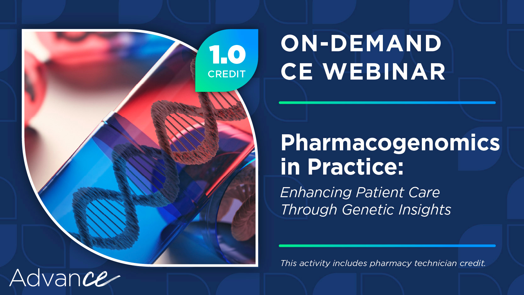 Pharmacogenomics in Practice: Enhancing Patient Care Through Genetic Insights (Pharmacy Technician Credit)