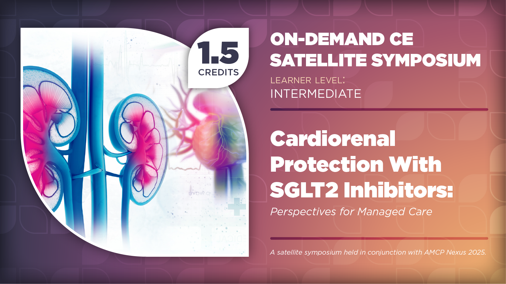 Cardiorenal Protection With SGLT2 Inhibitors: Perspectives for Managed Care