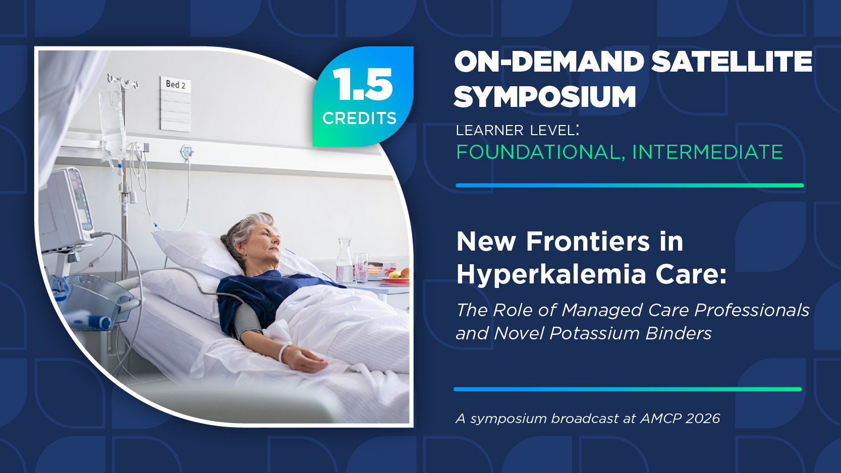 New Frontiers in Hyperkalemia Care: The Role of Managed Care Professionals and Novel Potassium Binders