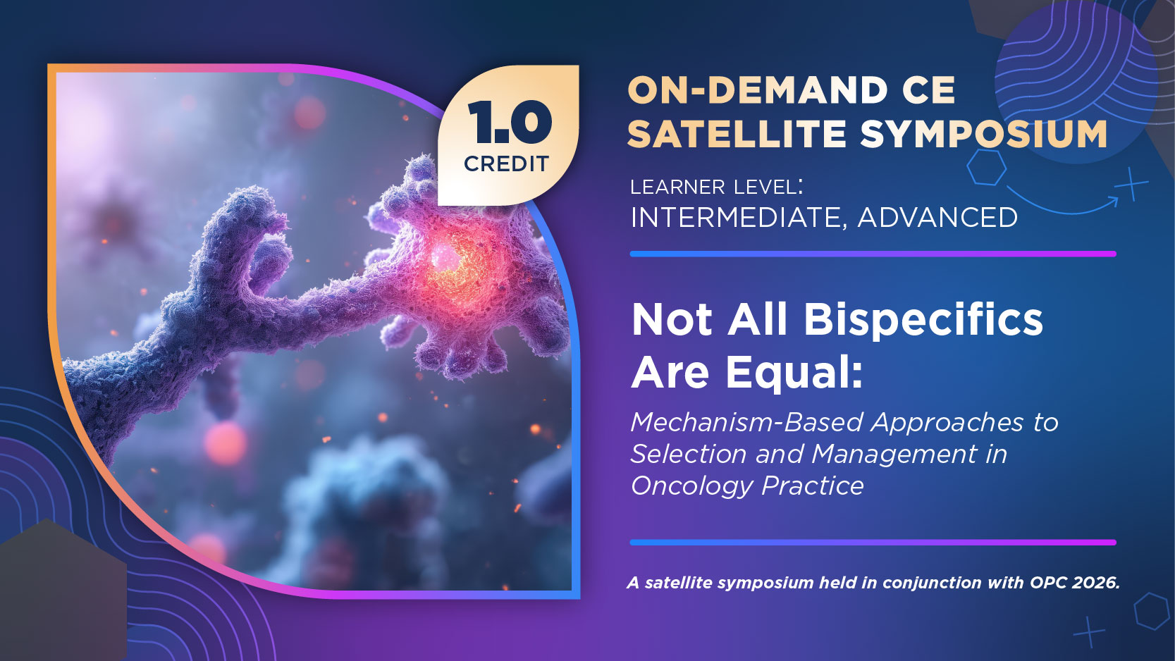 Not All Bispecifics Are Equal: Mechanism-Based Approaches to Selection and Management in Oncology Practice
