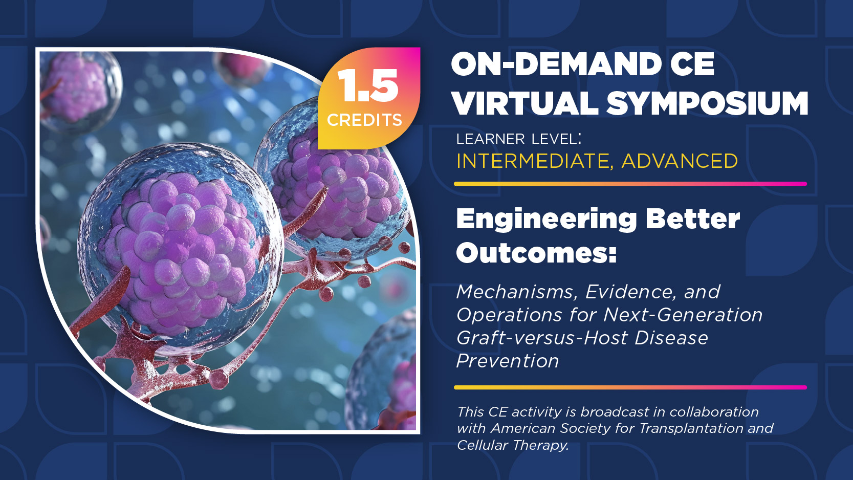 Engineering Better Outcomes: Mechanisms, Evidence, and Operations for Next-Generation Graft-versus-Host Disease Prevention