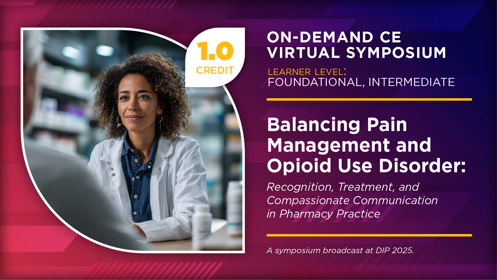 Balancing Pain Management and Opioid Use Disorder: Recognition, Treatment, and Compassionate Communication in Pharmacy Practice