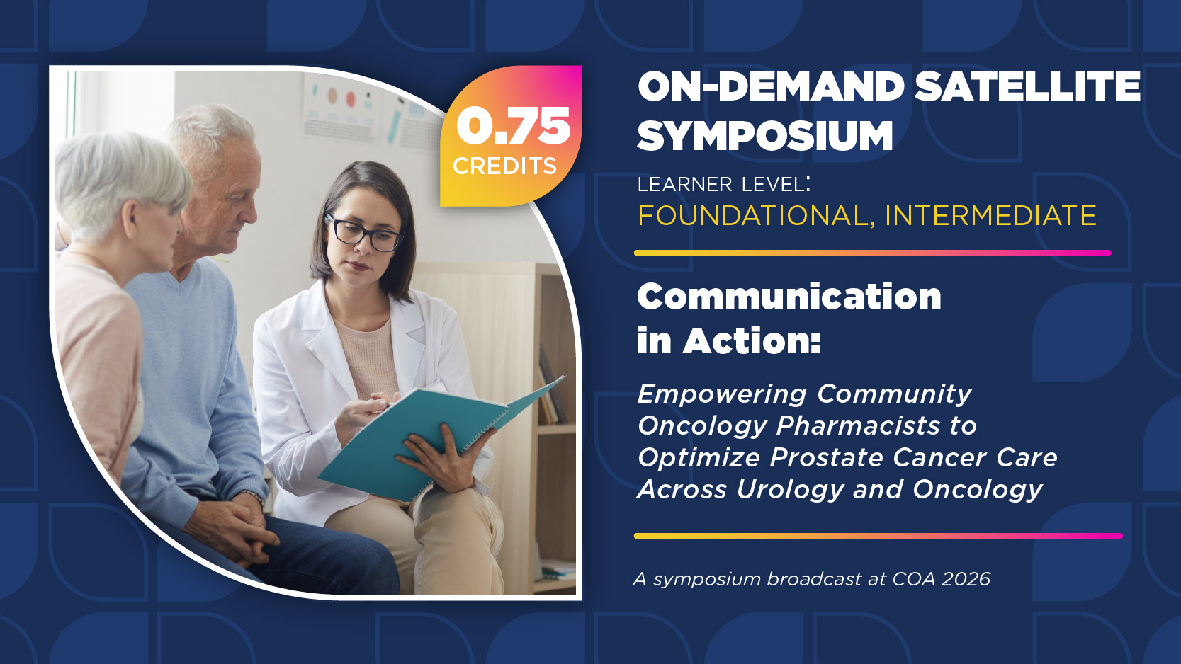 Communication in Action: Empowering Community Oncology Pharmacists to Optimize Prostate Cancer Care Across Urology and Oncology