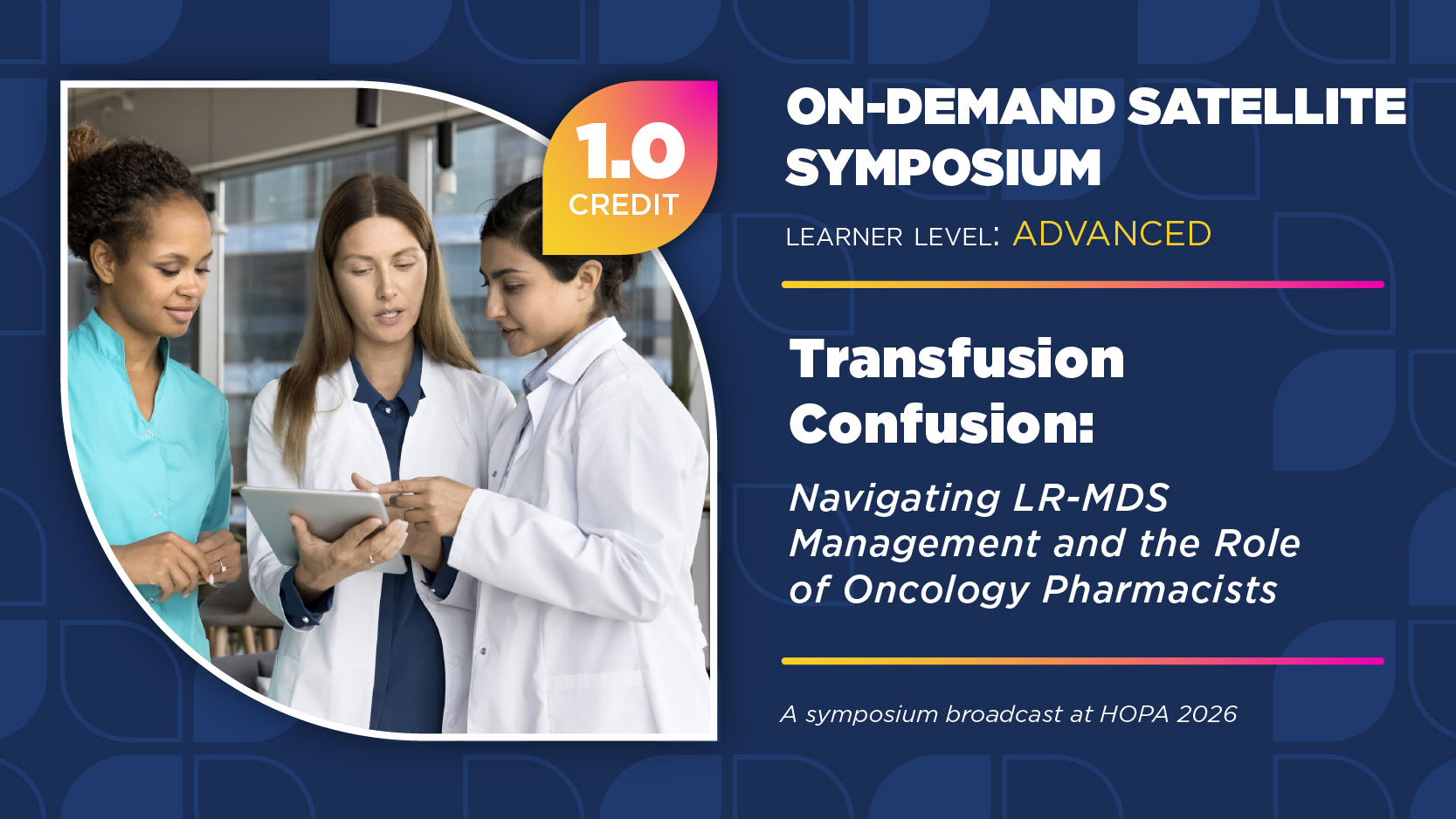 Transfusion Confusion: Navigating Lower-Risk Myelodysplastic Syndromes Management and the Role of Oncology Pharmacists