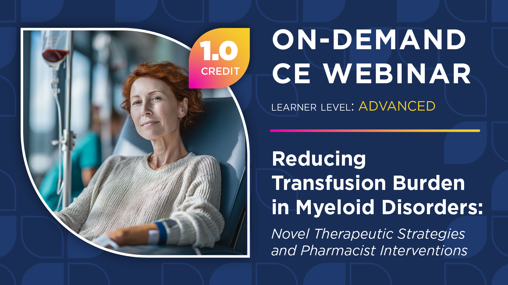 Reducing Transfusion Burden in Myeloid Disorders: Novel Therapeutic Strategies and Pharmacist Interventions