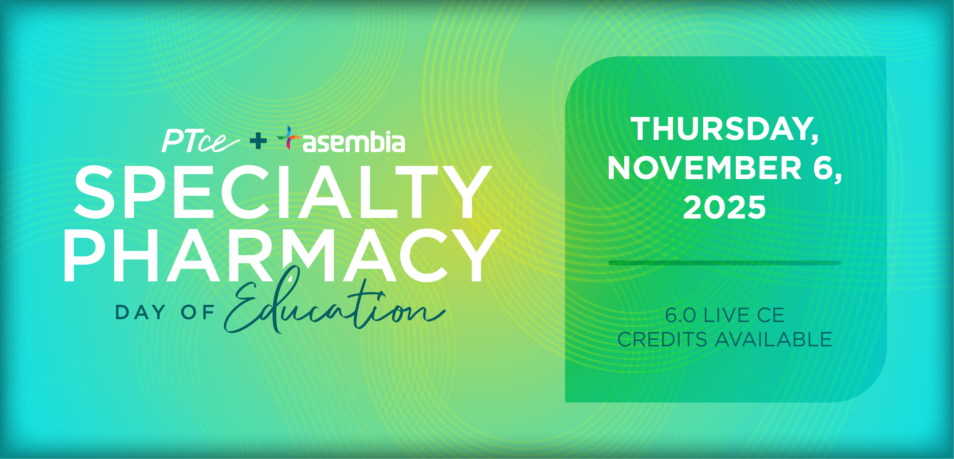 Asembia Specialty Pharmacy Day of Education 2025
