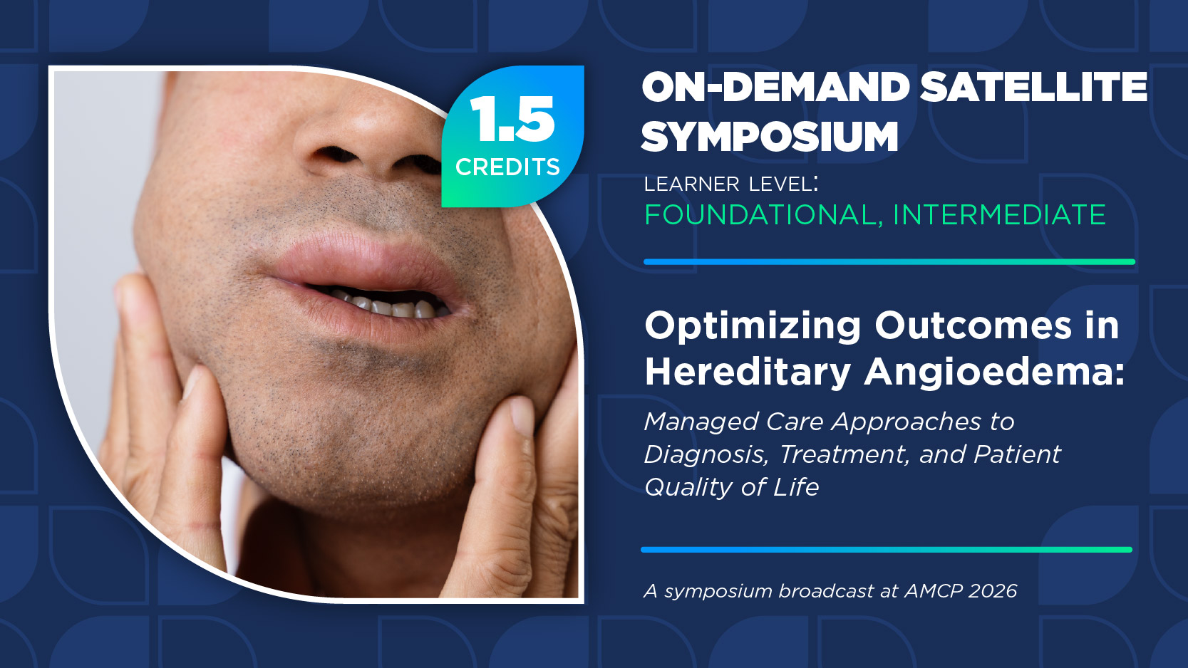 Optimizing Outcomes in Hereditary Angioedema: Managed Care Approaches to Diagnosis, Treatment, and Patient Quality of Life