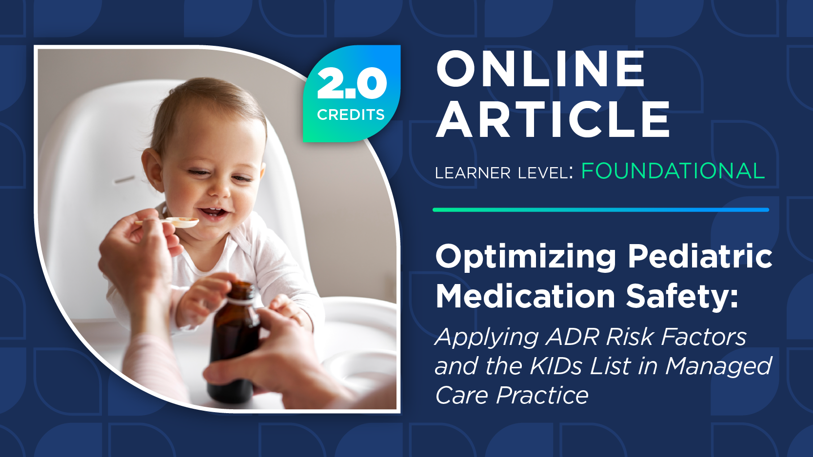 Optimizing Pediatric Medication Safety: Applying ADR Risk Factors and the KIDs List in Managed Care Practice