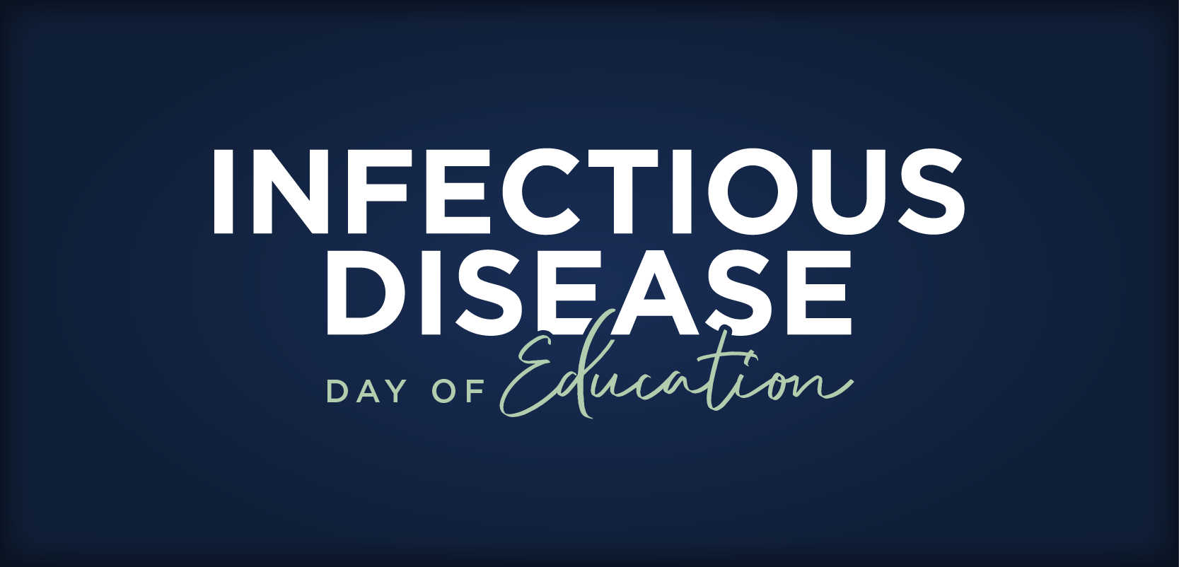 Infectious Disease Day of Education 2026
