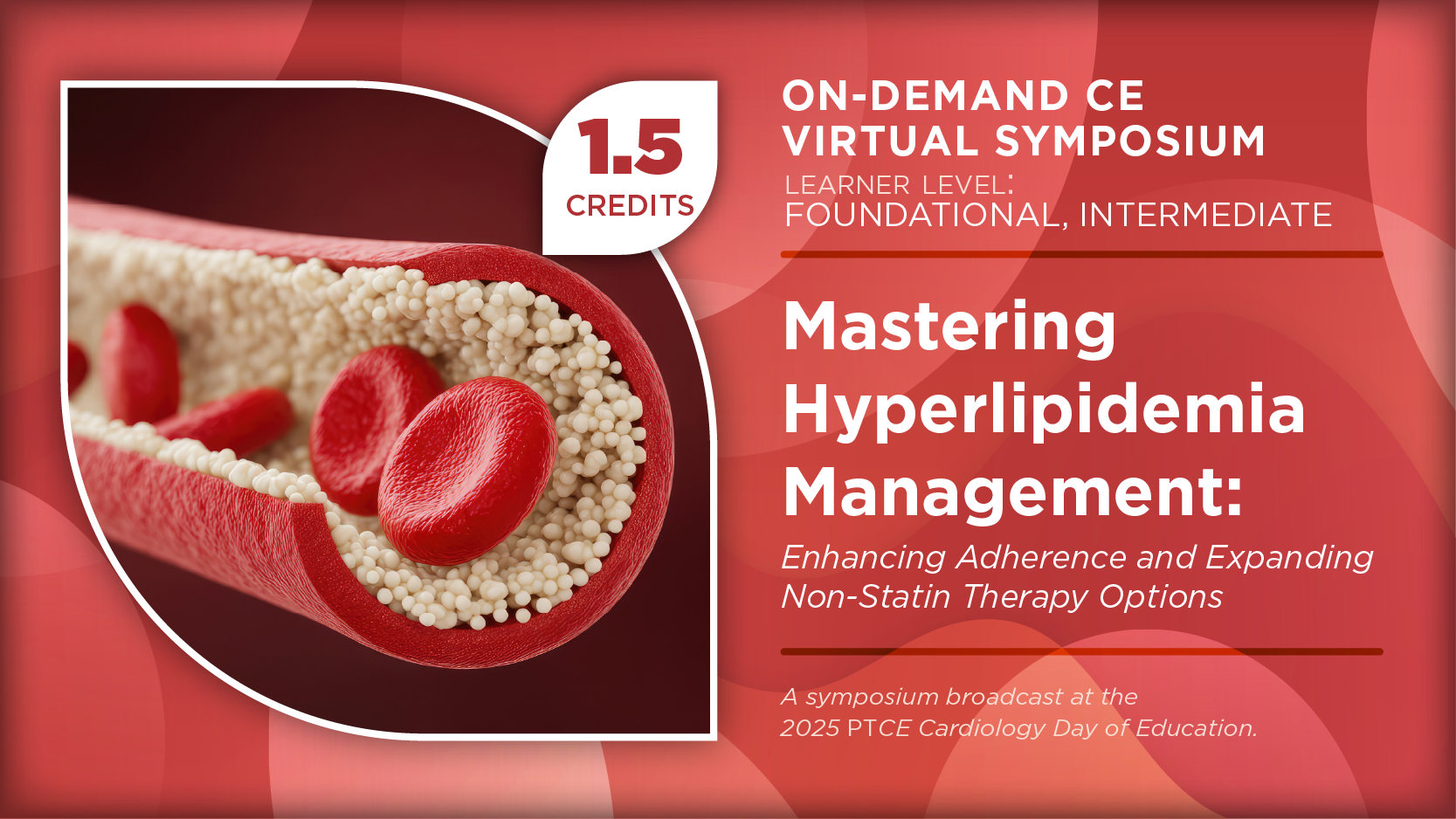 Mastering Hyperlipidemia Management: Enhancing Adherence and Expanding Nonstatin Therapy Options