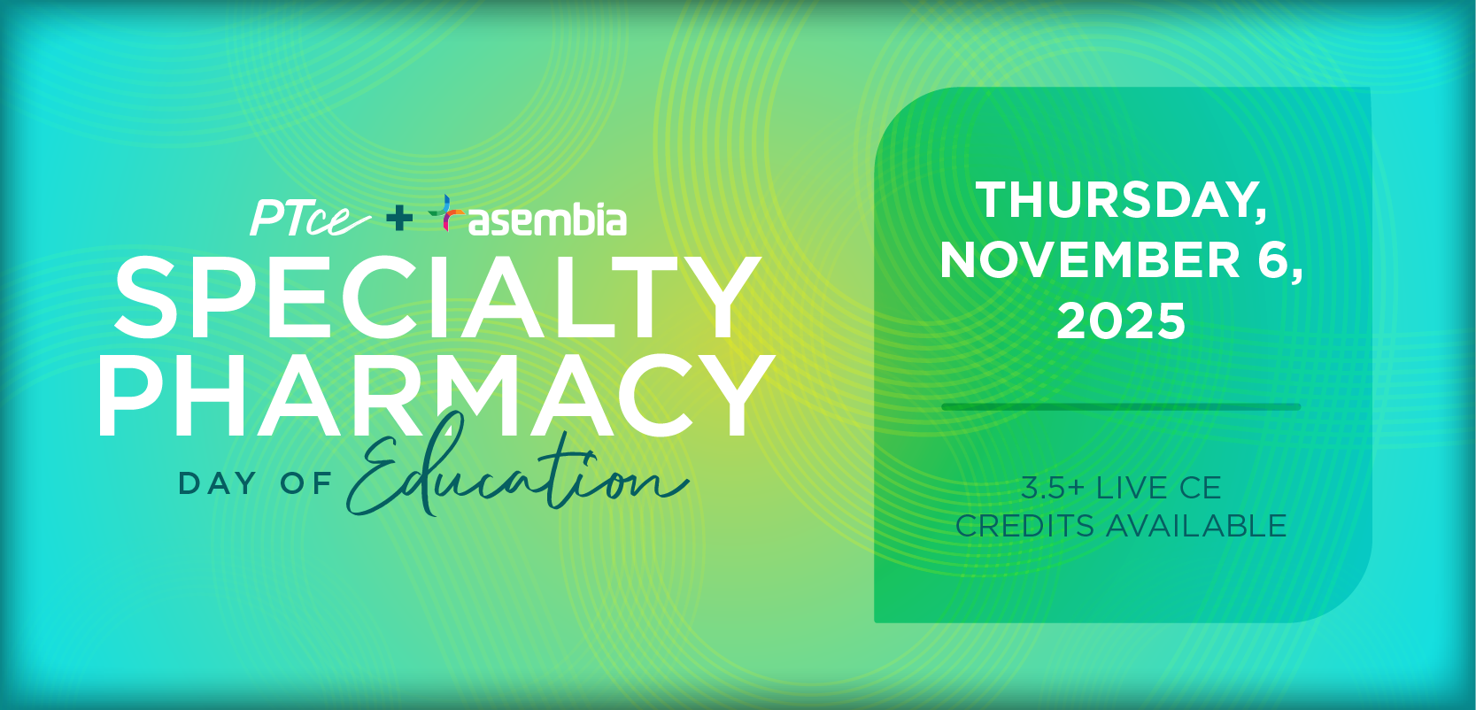 Asembia Specialty Pharmacy Day of Education 2025