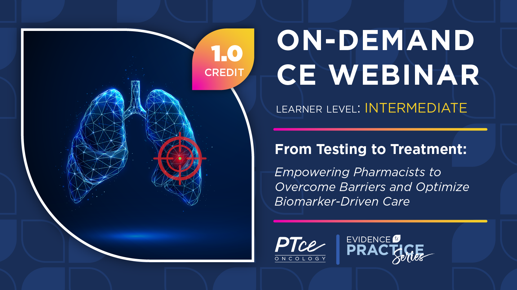 From Testing to Treatment: Empowering Pharmacists to Overcome Barriers and Optimize Biomarker-Driven Care