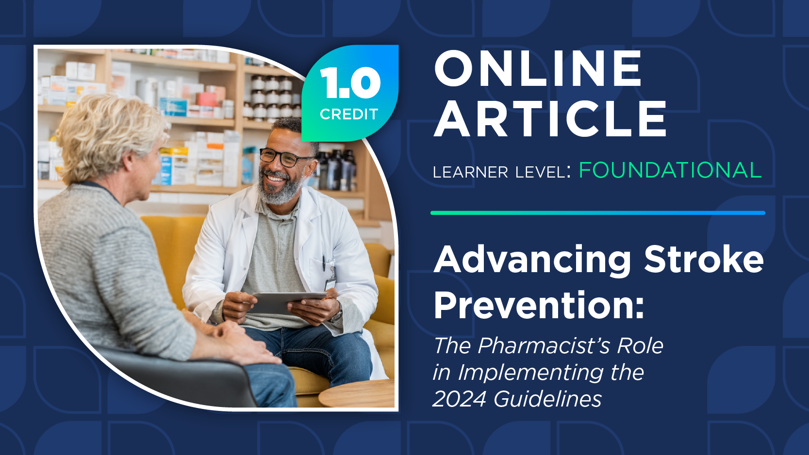 Advancing Stroke Prevention: The Pharmacist’s Role in Implementing the 2024 Guidelines