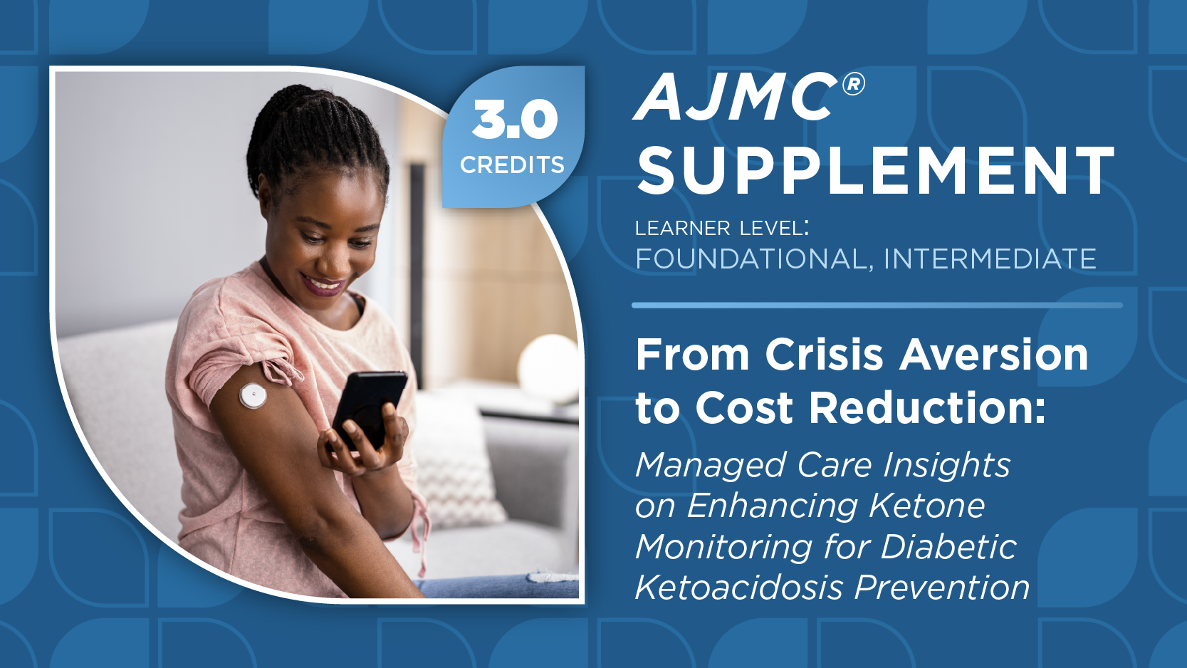 From Crisis Aversion to Cost Reduction - Managed Care Insights on Enhancing Ketone Monitoring for Diabetic Ketoacidosis Prevention