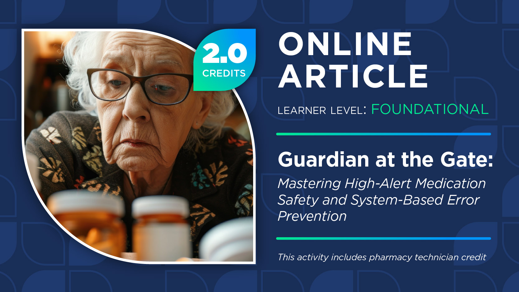 Guardian at the Gate: Mastering High-Alert Medication Safety and System-Based Error Prevention (Pharmacy Technician Credit)
