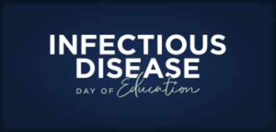 Infectious Disease Day of Education 2026