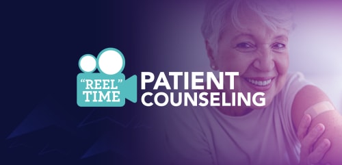 ‘REEL’ Time Patient Counseling™: Tackling Barriers to Vaccine Uptake: Practical Strategies for Adult Immunization