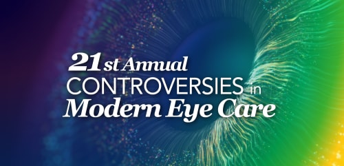 21st Annual Controversies in Modern Eye Care