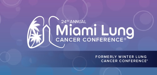 24th Annual Miami Lung Cancer Conference®